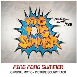 Ping Pong Summer Soundtrack (Michael Montes) - CD cover