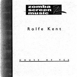 House of Yes Ścieżka dźwiękowa (Rolfe Kent) - Okładka CD