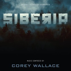 Siberia Trilha sonora (Corey Wallace) - capa de CD