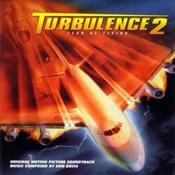 Turbulence 2: Fear of Flying Ścieżka dźwiękowa (Don Davis) - Okładka CD