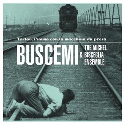 Vertov, L'Uomo Con La Macchina Da Presa Colonna sonora ( Buscemi) - Copertina del CD