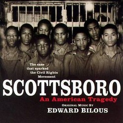Scottsboro: An American Tragedy Soundtrack (Edward Bilous) - CD cover