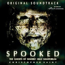 Spooked: The Ghosts of Waverly Hills Sanatorium Ścieżka dźwiękowa (Christopher Saint Booth) - Okładka CD