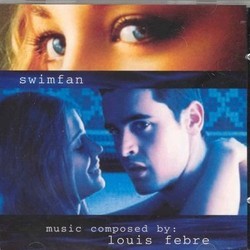 Swimfan Colonna sonora (Louis Febre) - Copertina del CD
