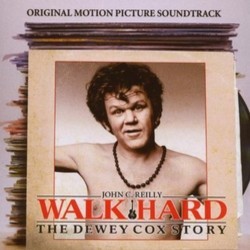 Walk Hard: The Dewey Cox Story サウンドトラック (John C. Reilly) - CDカバー