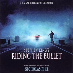 Riding the Bullet Ścieżka dźwiękowa (Nicholas Pike) - Okładka CD