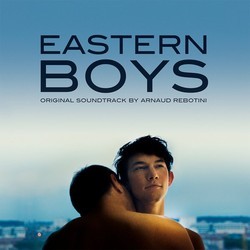 Eastern Boys Soundtrack (Arnaud Rebotini) - CD cover