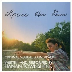 Loves Her Gun Soundtrack (Hanan Townshend) - CD cover