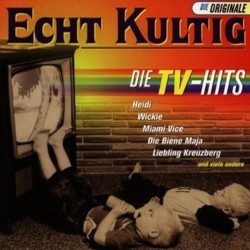 Echt Kultig - Die TV-Hits Ścieżka dźwiękowa (Various Artists, Various Artists) - Okładka CD