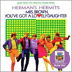Mrs. Brown, You've Got a Lovely Daughter / Hold On 声带 (Herman's Hermits, Fred Karger) - CD封面