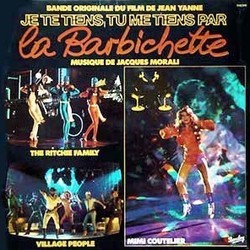 Je te Tiens, tu me Tiens par la Barbichette Soundtrack (Various Artists, Jacques Morali) - CD cover
