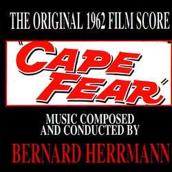 Cape Fear Ścieżka dźwiękowa (Bernard Herrmann) - Okładka CD