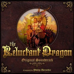 The Reluctant Dragon Trilha sonora (Philip Derochie) - capa de CD