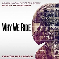 Why We Ride サウンドトラック (Steven Gutheinz) - CDカバー