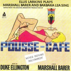 Pousse-Cafe Soundtrack (Marshall Barer, Duke Ellington) - CD cover