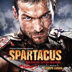 Spartacus: Blood and Sand Soundtrack (Joseph LoDuca) - CD cover