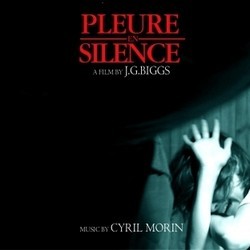 Pleure en silence サウンドトラック (Cyril Morin) - CDカバー