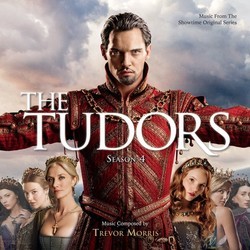 The Tudors: Season 4 Trilha sonora (Trevor Morris) - capa de CD