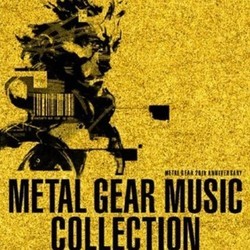 Metal Gear 20th Anniversary: Metal Gear Music Collection 声带 (Motoaki Furukawa, Konami Kukeiha Club) - CD封面