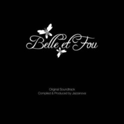 Belle et Fou Colonna sonora (Jazzanova ) - Copertina del CD