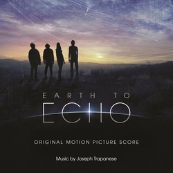 Earth to Echo Trilha sonora (Joseph Trapanese) - capa de CD
