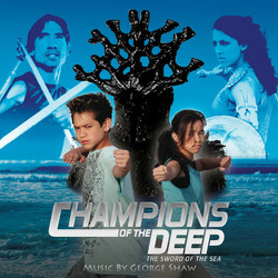 Champions of the Deep: The Sword of the Sea Trilha sonora (George Shaw) - capa de CD