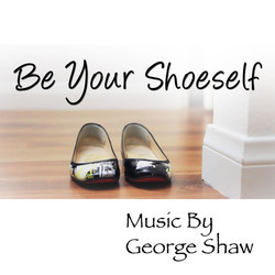 Be Your Shoeself サウンドトラック (George Shaw) - CDカバー