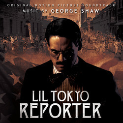 Lil Tokyo Reporter Ścieżka dźwiękowa (George Shaw) - Okładka CD