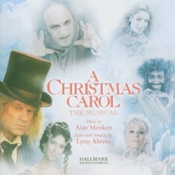 A Christmas Carol: The Musical Soundtrack (Lynn Ahrens, Alan Menken) - CD cover