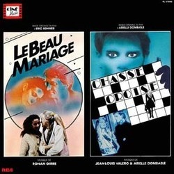 Le Beau Mariage / Chass-Crois サウンドトラック (Arielle Dombasle, Ronan Girre, Jean-Louis Valro) - CDカバー