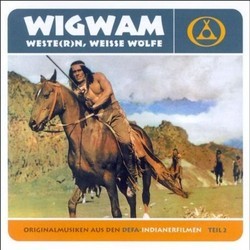 Wigwam, Western, Weisse Wlfe Teil 2 声带 (Karl-Ernst Sasse) - CD封面