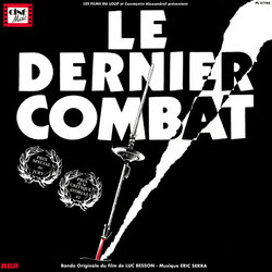 Le Dernier Combat Soundtrack (Eric Serra) - CD cover