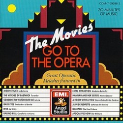 The Movies Go to the Opera Trilha sonora (Various Artists, Various Artists) - capa de CD