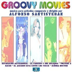 Groovy Movies Ścieżka dźwiękowa (Alfonso Santisteban) - Okładka CD