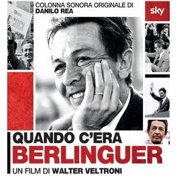 Quando c'era Berlinguer Colonna sonora (Enzo Pietropaoli, Danilo Rea, Fabrizio Sferra) - Copertina del CD