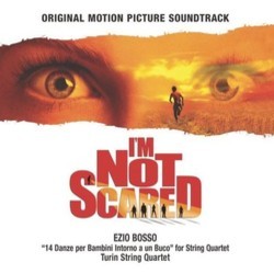 I'm Not Scared Trilha sonora (Ezio Bosso, Pepo Scherman) - capa de CD