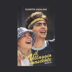 Il Villaggio nascente Soundtrack (Giuseppe Anzalone, Giuseppe Anzalone) - CD cover