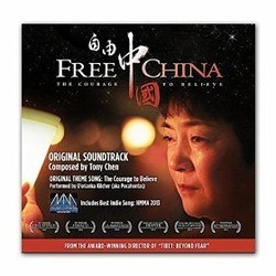 Free China: The Courage to Believe Trilha sonora (Tony Chen) - capa de CD