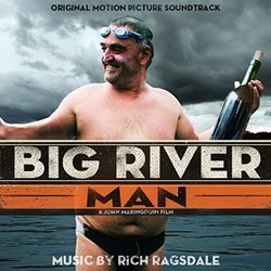 Big River Man Ścieżka dźwiękowa (Rich Ragsdale) - Okładka CD