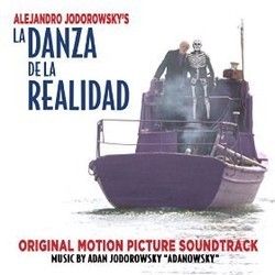 La Danza de la realidad Ścieżka dźwiękowa (Adan Jodorowsky) - Okładka CD