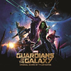 Guardians of the Galaxy Colonna sonora (Tyler Bates) - Copertina del CD