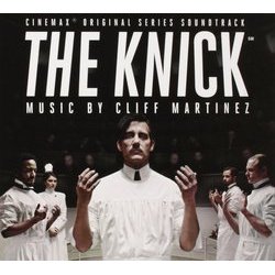 The Knick Trilha sonora (Cliff Martinez) - capa de CD