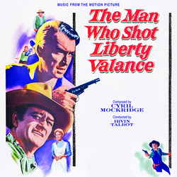 The Man Who Shot Liberty Valance / Donovan's Reef Ścieżka dźwiękowa (Cyril J. Mockridge) - Okładka CD