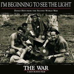 I'm Beginning to See the Light: Dance Hits from the Second World War Ścieżka dźwiękowa (Various Artists) - Okładka CD