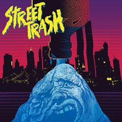 Street Trash サウンドトラック (Rick Ulfik) - CDカバー