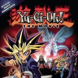 Yu-Gi-Oh!: The Movie Soundtrack (Various Artists) - CD cover