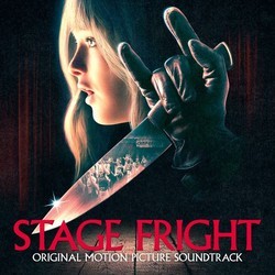 Stage Fright Soundtrack (Various Artists, Eli Batalion, Jerome Sable) - CD-Cover