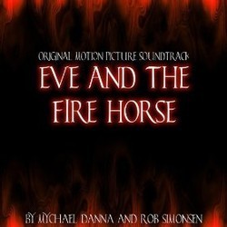 Eve & The Firehorse サウンドトラック (Mychael Danna, Rob Simonsen) - CDカバー