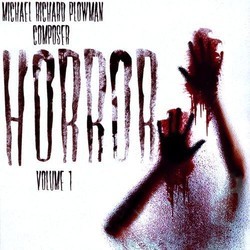 Horror Volume I Soundtrack (Michael Richard Plowman) - CD cover