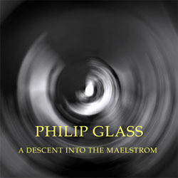 A Descent Into The Maelstrm Soundtrack (Philip Glass) - CD cover